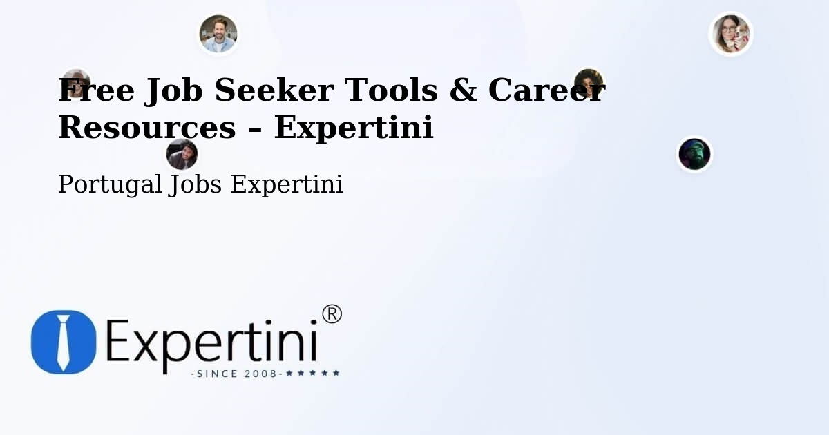 Free Job Seeker Tools & Career Resources – Esgueira - Esgueira, Portugal Jobs Expertini