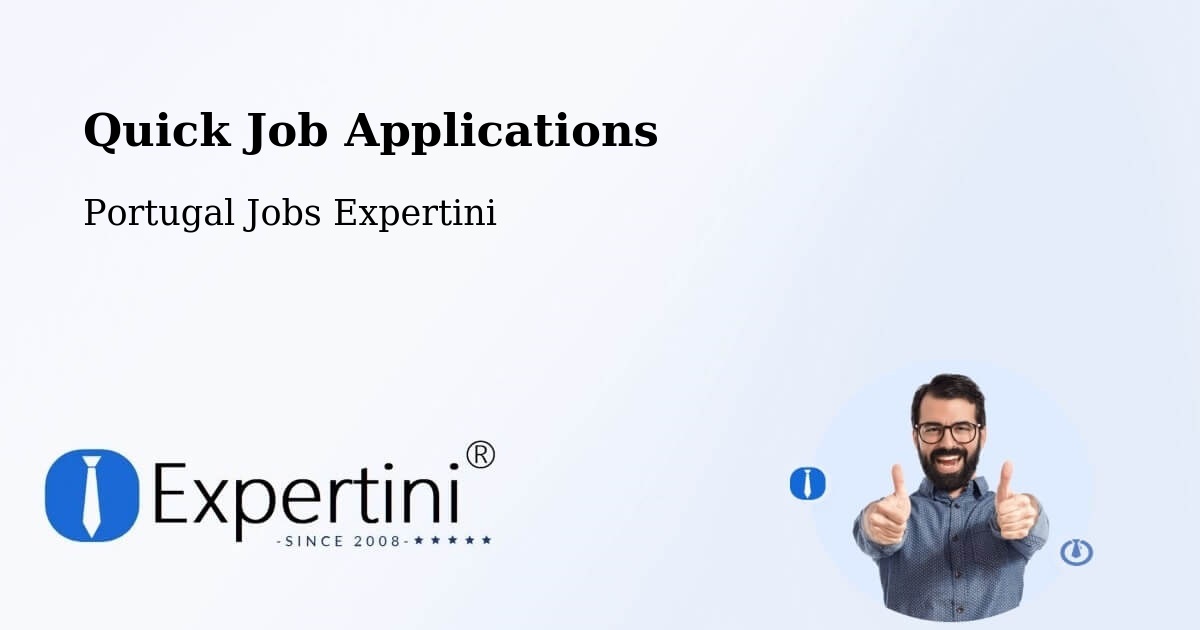 Quick Apply Feature – Esgueira - Portugal Jobs Expertini